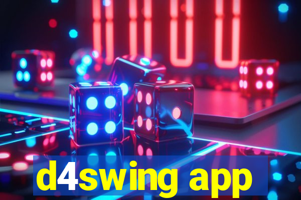 d4swing app